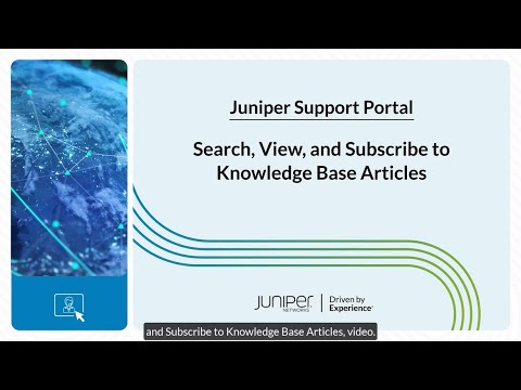 Juniper Support Portal: Search, View, and Subscribe to Knowledge Base Articles