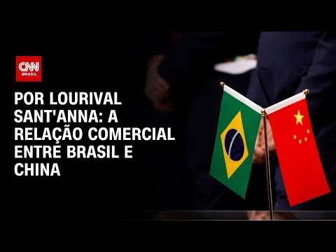 ​Análise: A relação comercial entre Brasil e China | CNN PRIME TIME
