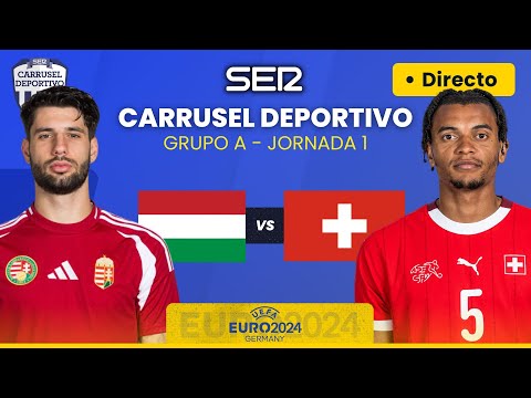 HUNGRÍA vs SUIZA | Grupo A - Jornada 1 | EUROCOPA 2024 EN DIRECTO