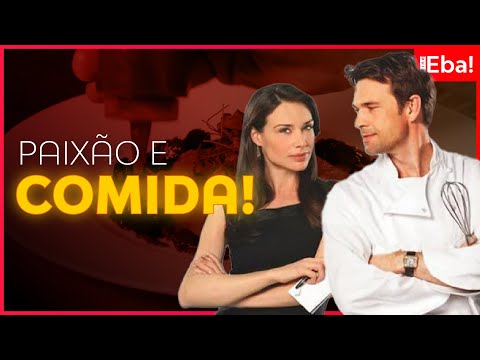 Lançamento da Semana - Receitas de Amor - Cine Eba! #112