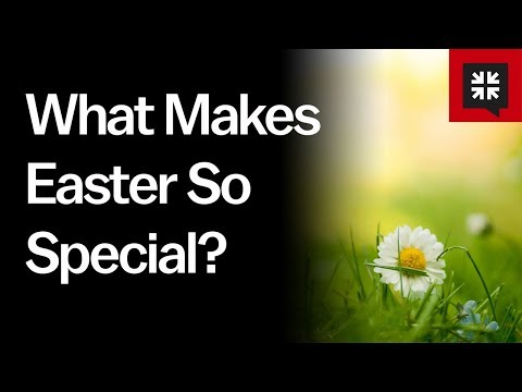 What Makes Easter So Special? \ Ask Pastor John \ 2013