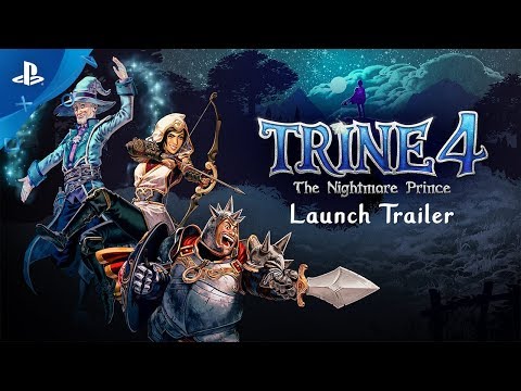 Trine 4: The Nightmare Prince ? Official Launch Trailer | PS4