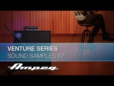 Ampeg | Venture Series | Sound Samples – Part II