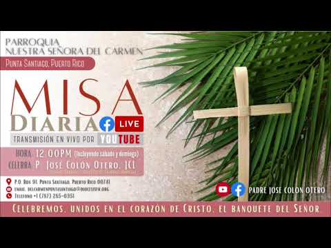 Santa Misa viernes de la 5ª semana de Cuaresma 22/marzo/2024