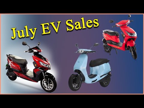 July EV Two Wheeler Sales | Latest News | Electric Vehicles