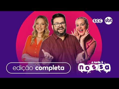 Confira a edição completa do A Tarde É Nossa | 05/03/2026