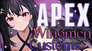 【APEX LEGENDS】Wingmen Custom Viewer Games !【#VSPOEN #AryaKuroha】