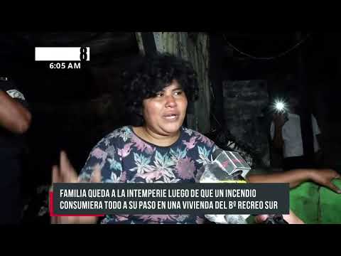 Incendio deja en la calle a una familia de Managua - Nicaragua