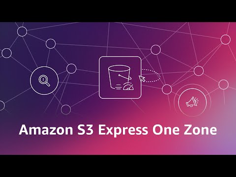 Introduction to the Amazon S3 Express One Zone Storage Class | Amazon Web Services