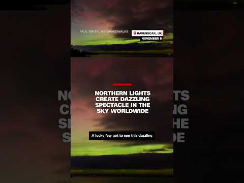 The northern lights were spotted worldwide in countries including the UK, Ukraine and Slovakia.