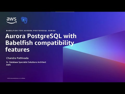 Aurora PostgreSQL with Babelfish compatibility features | Amazon Web Services