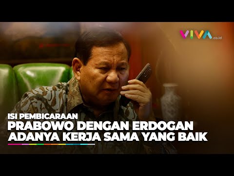 FULL Isi Pembicaraan Mesra Prabowo Subianto dan Erdogan Melalui Telepon