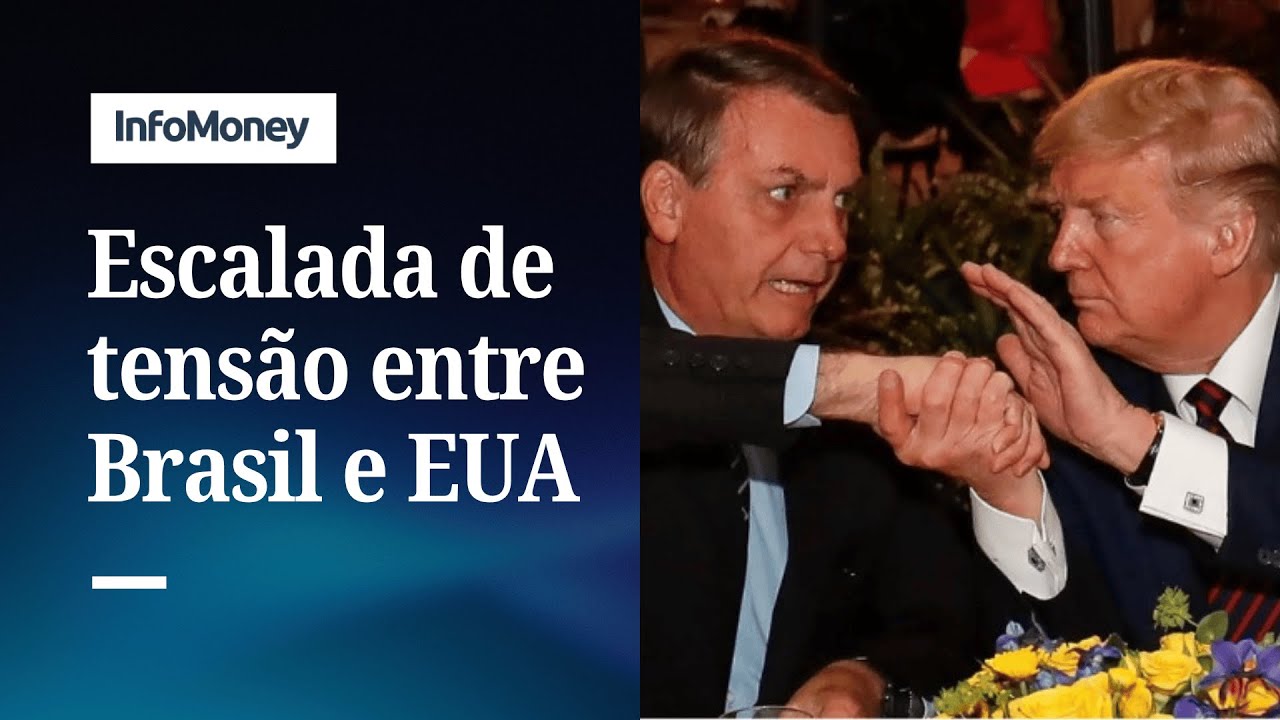 Bolsonaro Imprensa mundial vê escalada de tensão entre Brasil e EUA | InfoMoney News