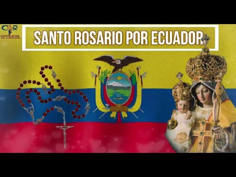 Santo Rosario Por Ecuador