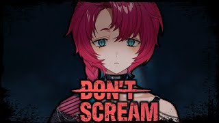【DON'T SCREAM】I will be screaming. Lots.【Obari Luca | globie】