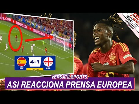 ASI REACCIONA PRENSA EUROPEA a GOLEADA de ESPAN?A vs GEORGIA EUROCOPA 2024