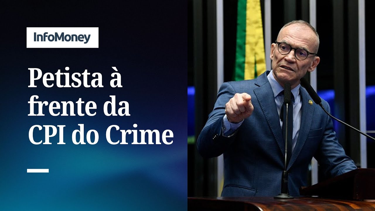 CPI do Crime Organizado governo elege petista para a presidência | InfoMoney News TV Online CPI do Crime Organizado governo elege petista para a presidência | InfoMoney News