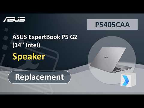 ASUS ExpertBook P5 G2 (14'' Intel) Speaker Replacement | ASUS SUPPORT