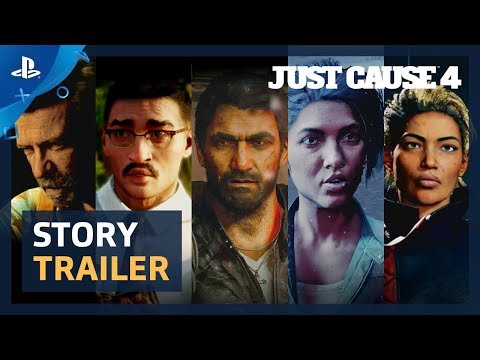 Just Cause 4 - Story Gameplay Trailer | PS4