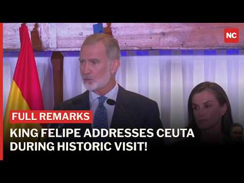 Spain King Felipe Delivers Speech in Ceuta During Historic Visit Amid Migration Crisis | AC1Z