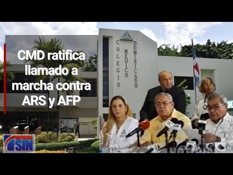 CMD ratifica llamado a marcha contra ARS y AFP