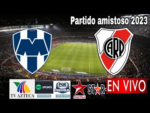 Monterrey vs. River en vivo, donde ver, a que hora juega Monterrey vs. River Plate Partido Amistoso