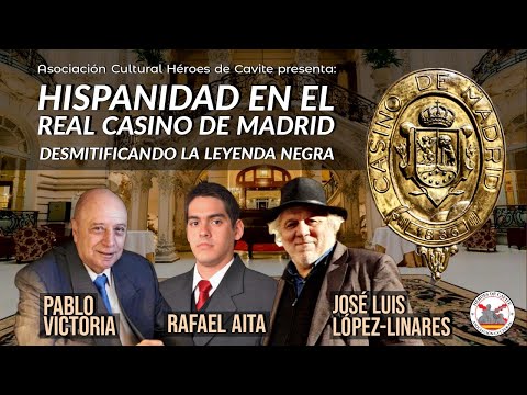 Hispanidad. Desmitificando la Leyenda Negra en el Real Casino de Madrid