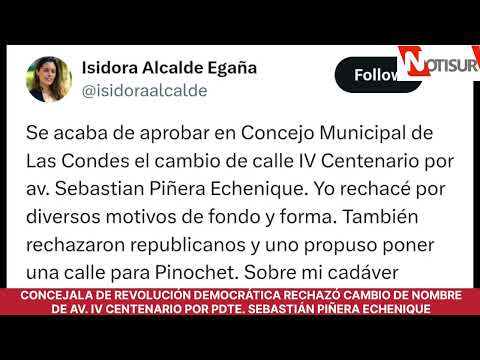 Concejala de Las Condes rechazó cambio de Av. IV Centenario por Av. Presidente Sebastián Piñera
