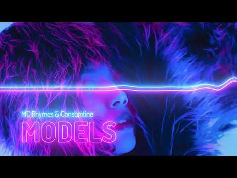 MC Rhymes - Models [Feat. Constantine] (Official Audio)