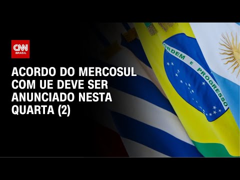 ​Mercosul fecha novo acordo de livre comércio com União Europeia | CNN NOVO DIA