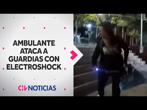 CAPTAN A AMBULANTE atacando con un electroshock a guardias en Las Condes - CHV Noticias