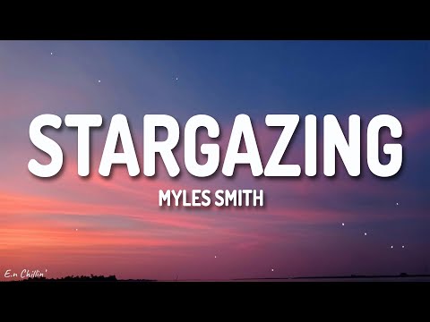 Myles Smith - Stargazing (Lyrics)