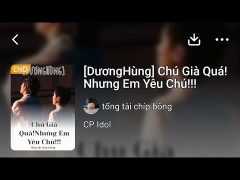 [DươngHùng] Chú Già Quá!Nhưng Em Yêu Chú!!! P5 #xuhuong #mangatoon #truyenchat #duonghung