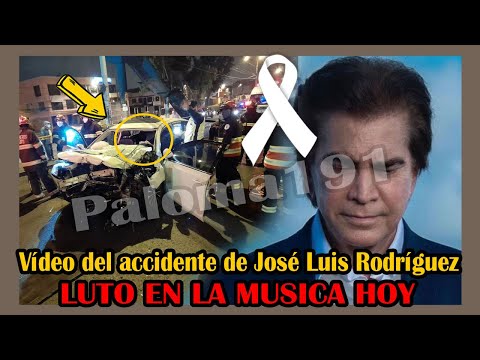 ÚLTIMA HORA |LAMENTABLE PÉRDIDA | José Luis Rodríguez MURl0 en un desgarrador ACClDENTE de tránsito