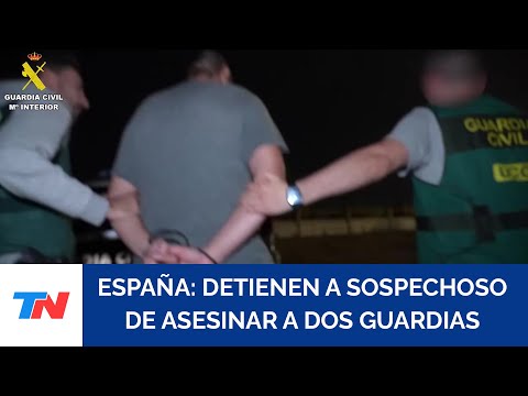 ESPAÑA: La policía española detuvo a un sospechoso de matar a dos guardias civiles en febrero