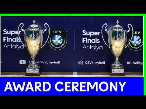 Super Finals Award Ceremony | CEV Champions League Volley 2024