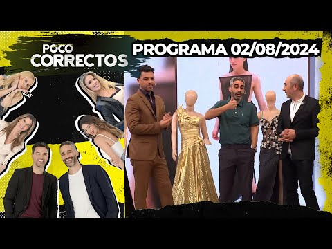 POCO CORRECTOS - Programa 02/08/24 - TARDE DE MODA CON CLAUDIO COSANO