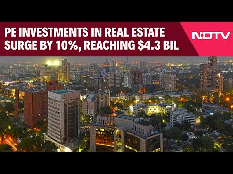 Private Equity Investments In Real Estate Surge Over 10% YoY To $4.3 Billion