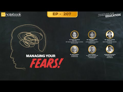 Notebook | Webinar | Together For Education| Ep 207 | Managing Your Fears