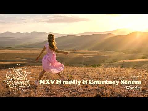MXV & mölly & Courtney Storm - Wander