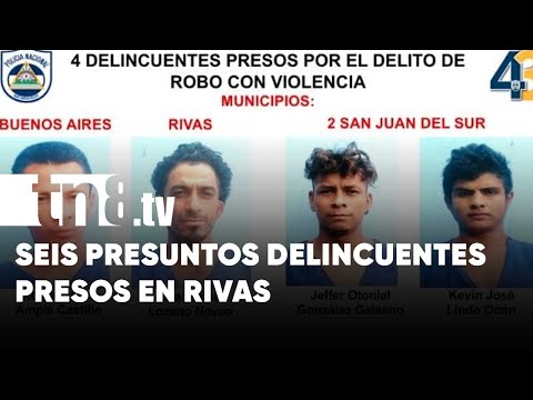 Policía de Rivas encarcela a 6 presuntos delincuentes - Nicaragua
