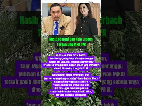 Nasib Sahroni dan Nafa Urbach Tergantung MKD DPR #beritaartisterbaru #trendingshorts