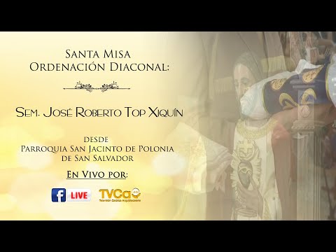 Santa Misa Ordenación Diaconal - 15 abril de 2023
