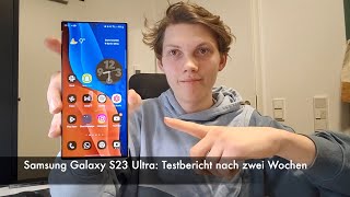 Vido-Test : Samsung Galaxy S23 Ultra: Testbericht nach zwei Wochen