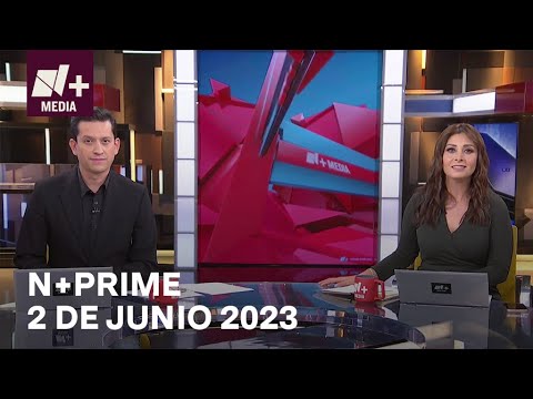 En Vivo: N+Prime - 2 de junio 2023