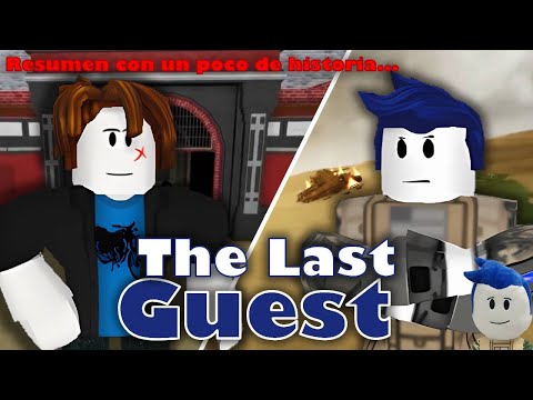 The Last Guest - Resumen Con Un Poco De Historia