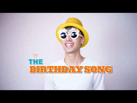 THE BIRTHDAY SONG (Official Music Video)
