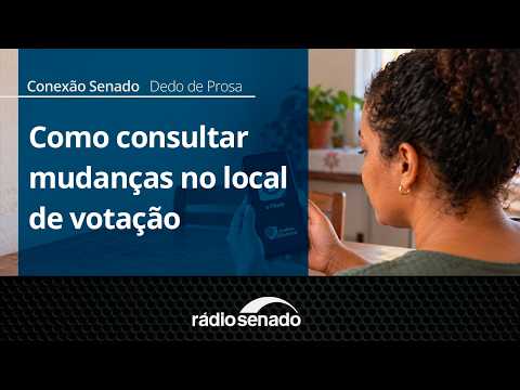 Dedo de Prosa | Mudança de local de votação para o segundo turno | Conexão Senado 20/10/26