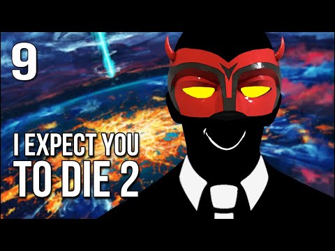 I Expect You To Die 2 | End! (Again) | EVERYTHING IS ON FIRE