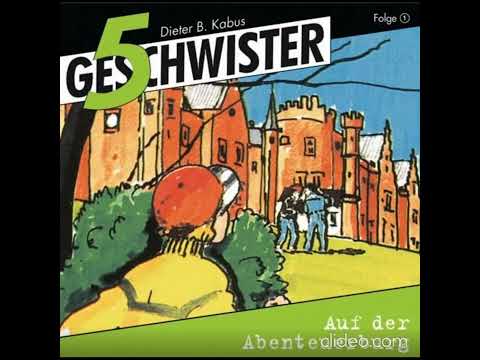 5 Geschwister Hörspiel 1 - Auf der Abenteuerburg